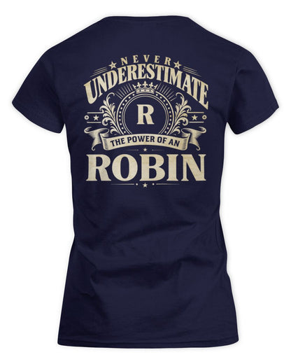 Never Underestimate Your Name Luxury Logo Shirt ROBIN M1-63 / Women's Standard T-Shirt / navy