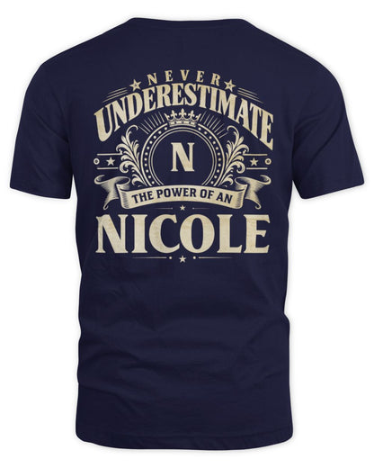 Never Underestimate Your Name Luxury Logo Shirt NICOLE M1-63 / Unisex Standard T-Shirt / navy