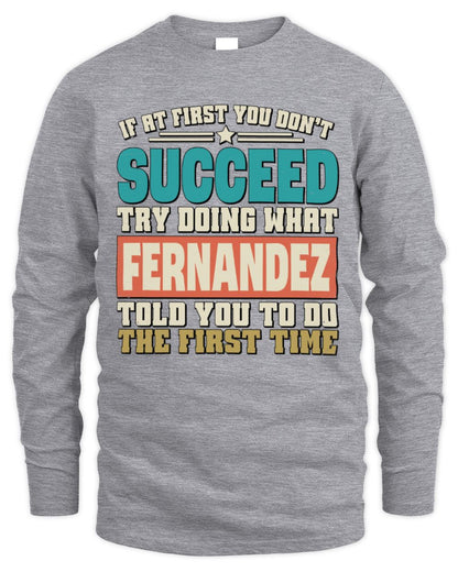 If at First You Don't Succeed Funny Vintage Shirt FERNANDEZ M1-53 / Men's Long Sleeved T-Shirt / sport grey