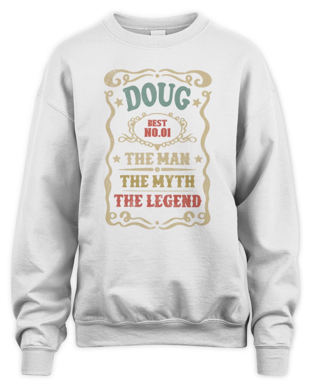 The Man The Myth The Legend Vintage Gold Wine Shirt DOUG M1-52 / Unisex Sweatshirt / white