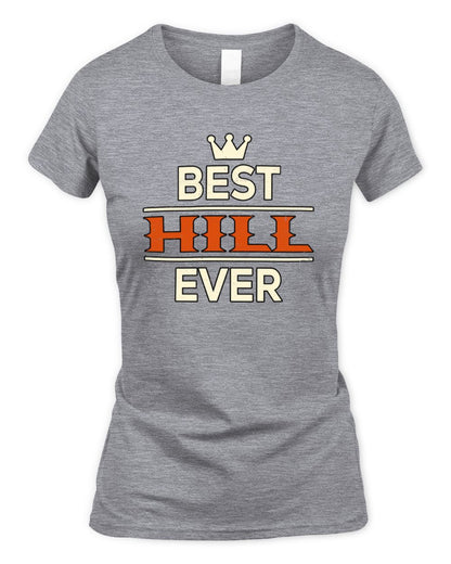 Best Your Name With Crown Shirt HILL M1-59 / Women's Standard T-Shirt / sport grey