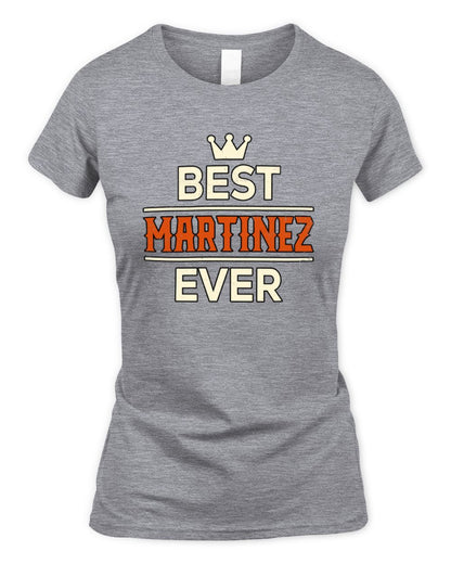 Best Your Name With Crown Shirt MARTINEZ M1-59 / Women's Standard T-Shirt / sport grey