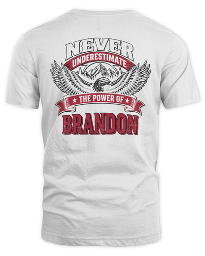 Never Underestimate Your Name Eagle Mountain Shirt BRANDON M1-61 / Unisex Standard T-Shirt / white