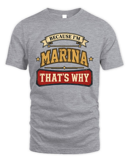 Because I'm Name That's Why Americana T-Shirt MARINA M1-S88 / Unisex Standard T-Shirt / sport grey