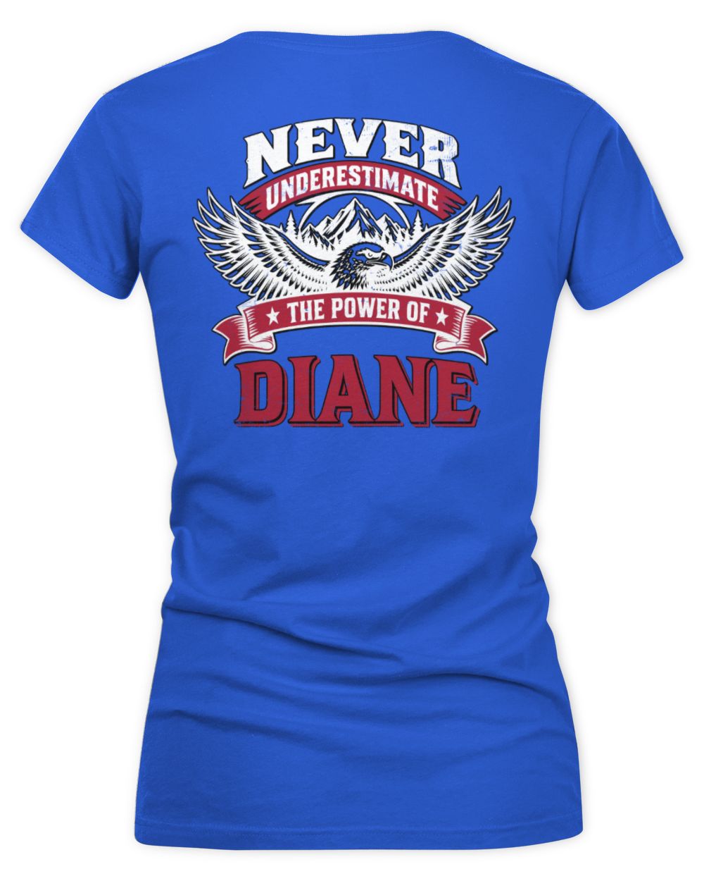 Never Underestimate Your Name Eagle Mountain Shirt DIANE M1-61 / Women's V-Neck T-Shirt / royal