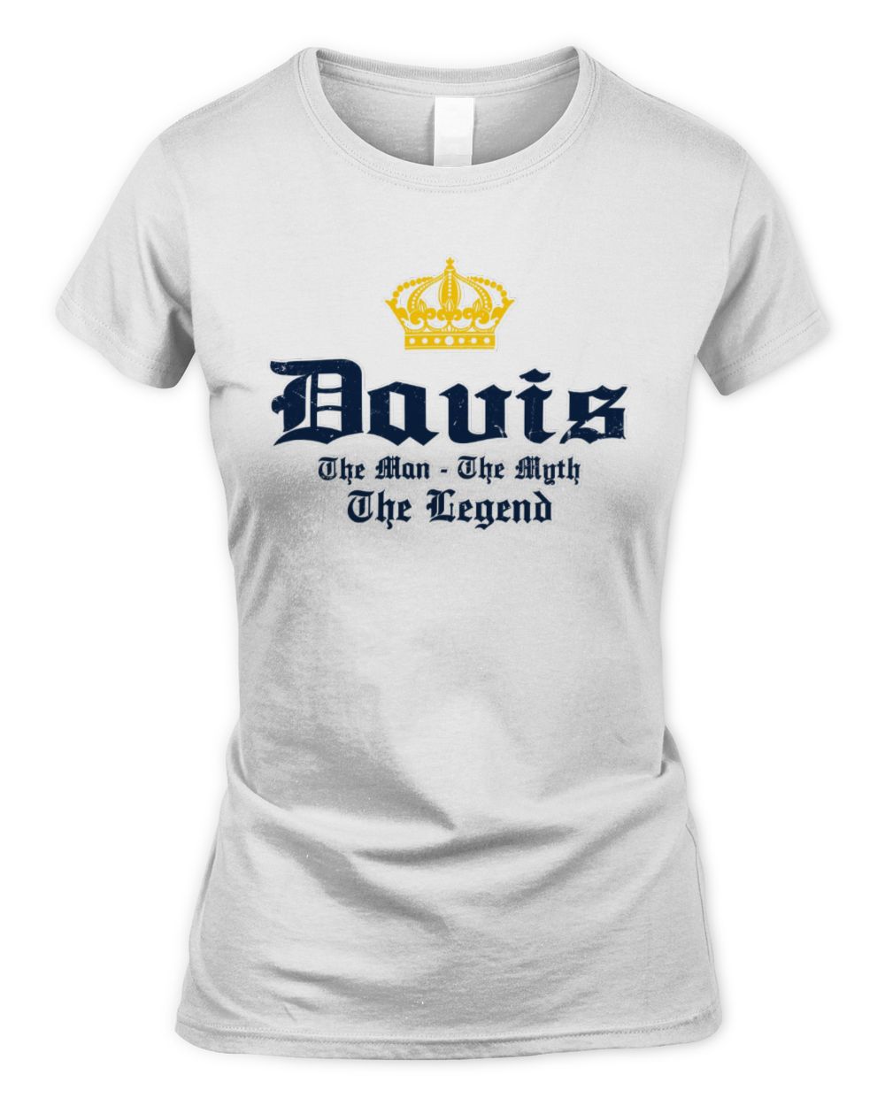 The Man The Myth The Legend Corona Beer T-Shirt DAVIS M1-S83 / Women's Standard T-Shirt / white