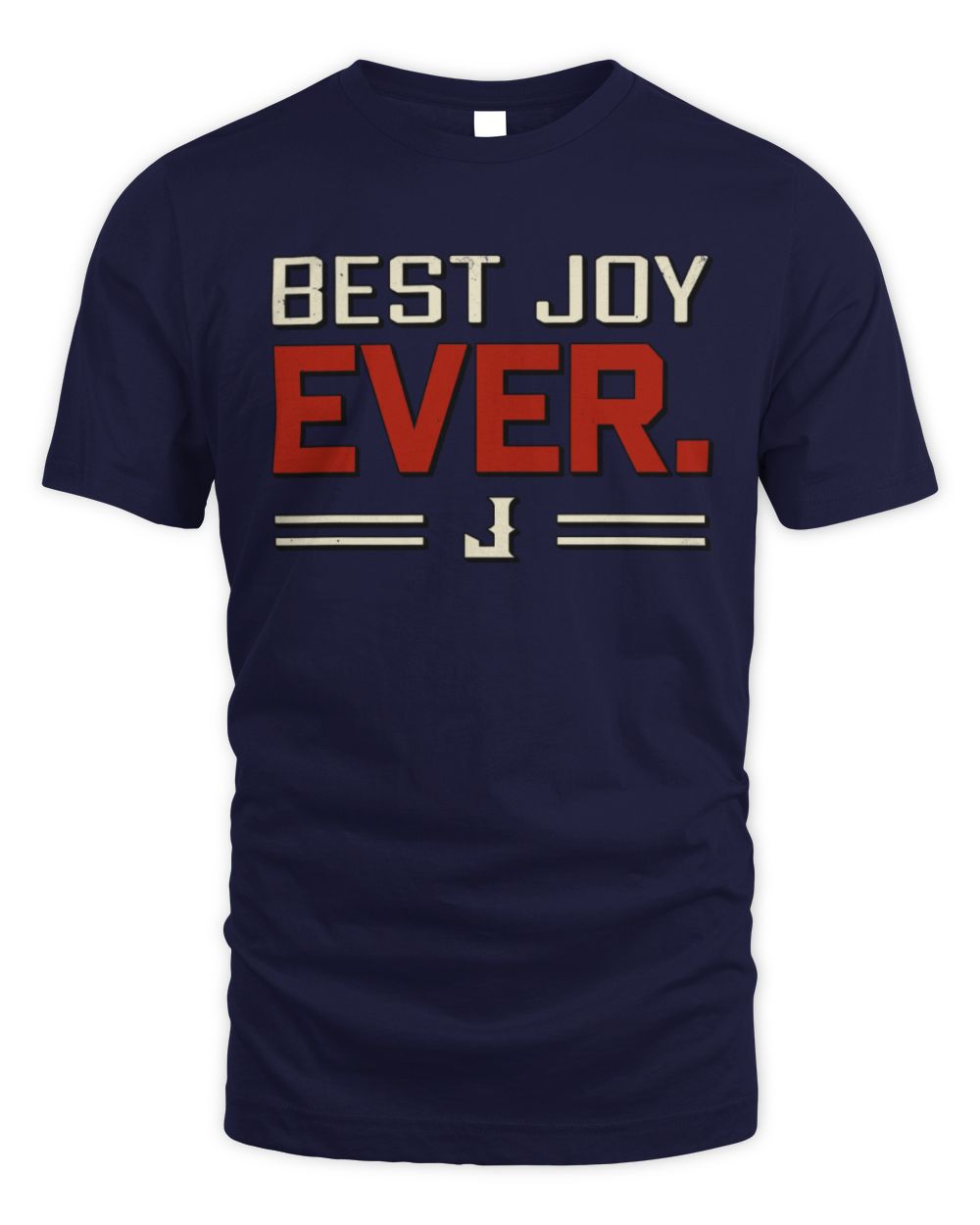 Best Your Name Ever Cool Shirt JOY M1-58 / Unisex Standard T-Shirt / navy
