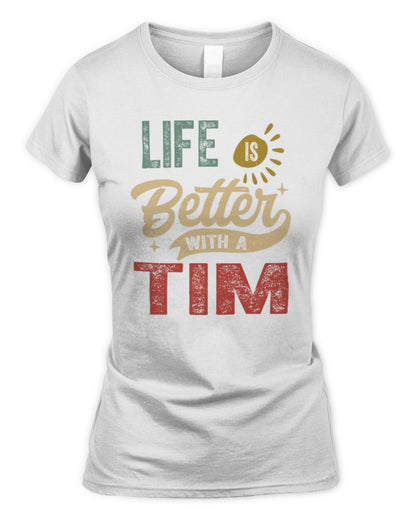Life Is Better With a Name Personalized Retro T-Shirt TIM-48 / Women's Standard T-Shirt / white