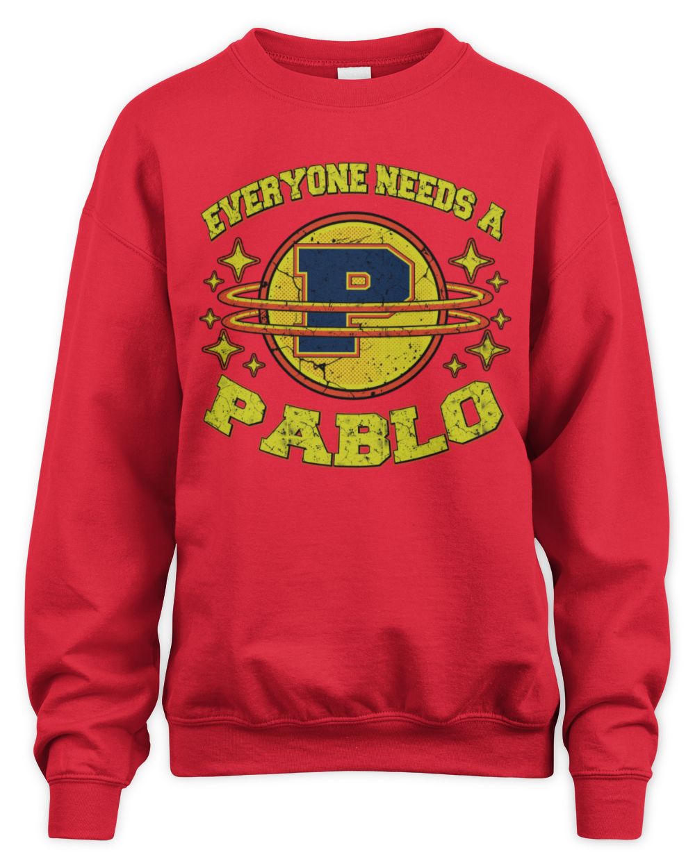 Everyone Needs a Your Name Shirt PABLO M1-76 / Unisex Sweatshirt / red