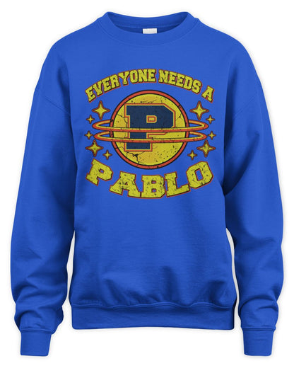 Everyone Needs a Your Name Shirt PABLO M1-76 / Unisex Sweatshirt / royal