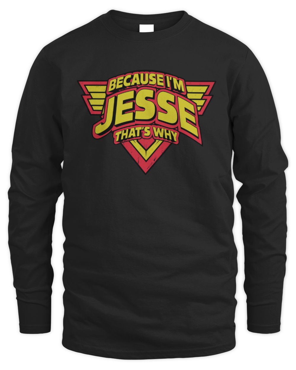 Because I'm Name That's Why Red and Yellow Logo Graphic T-Shirt JESSE M1-75 / Men's Long Sleeved T-Shirt / black