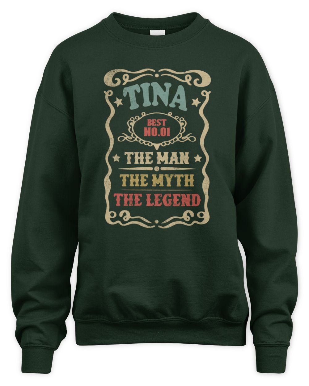 The Man The Myth The Legend Vintage Gold Wine Shirt TINA M1-52 / Unisex Sweatshirt / forest green