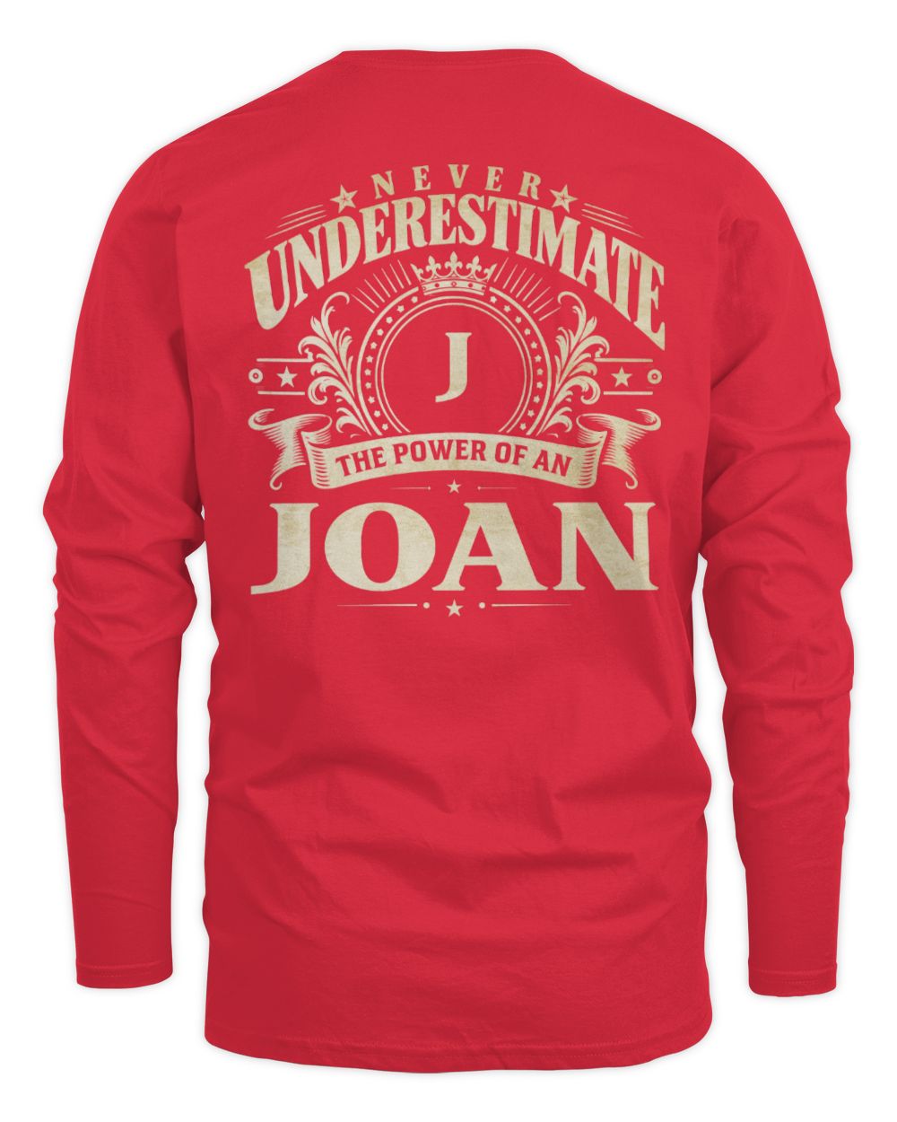 Never Underestimate Your Name Luxury Logo Shirt JOAN M1-63 / Men's Long Sleeved T-Shirt / red