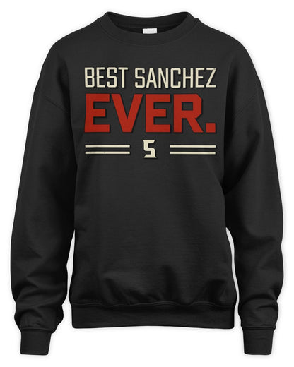 Best Your Name Ever Cool Shirt SANCHEZ M1-58 / Unisex Sweatshirt / black
