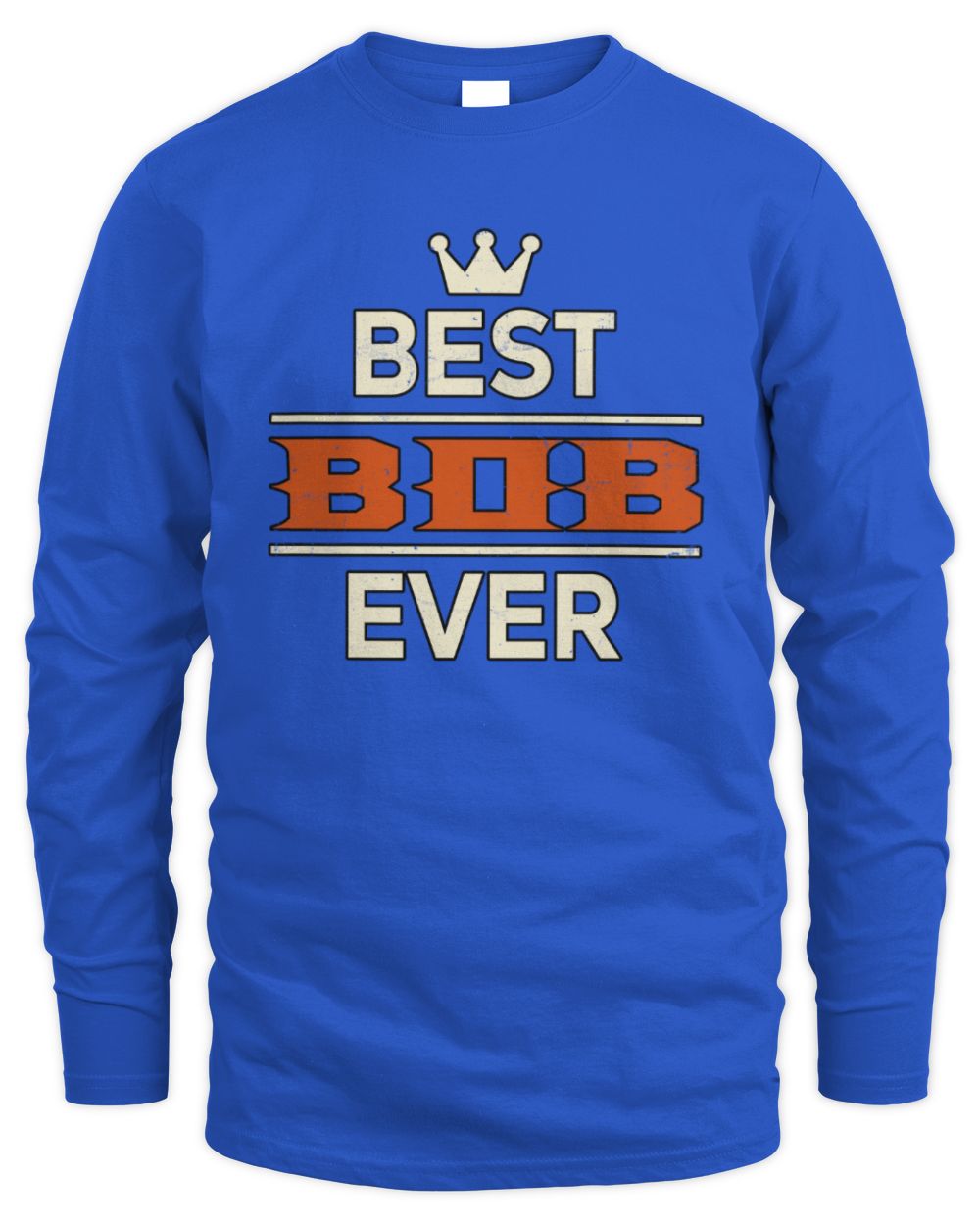 Best Your Name With Crown Shirt BOB M1-59 / Men's Long Sleeved T-Shirt / royal