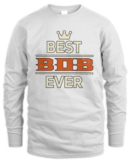 Best Your Name With Crown Shirt BOB M1-59 / Men's Long Sleeved T-Shirt / white