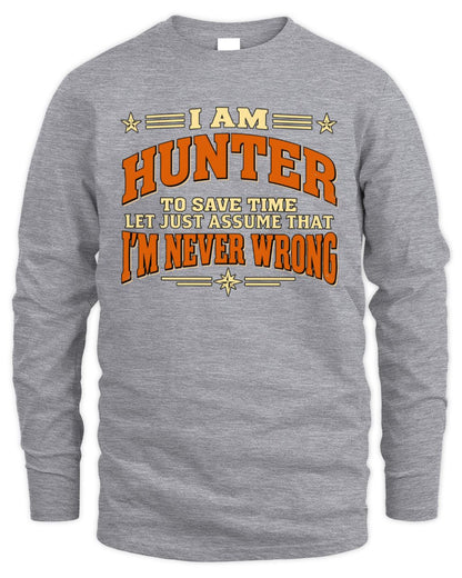 I'm Name Let's Just Assume I'm Never Wrong Retro Shirt HUNTER M1-64 / Men's Long Sleeved T-Shirt / sport grey