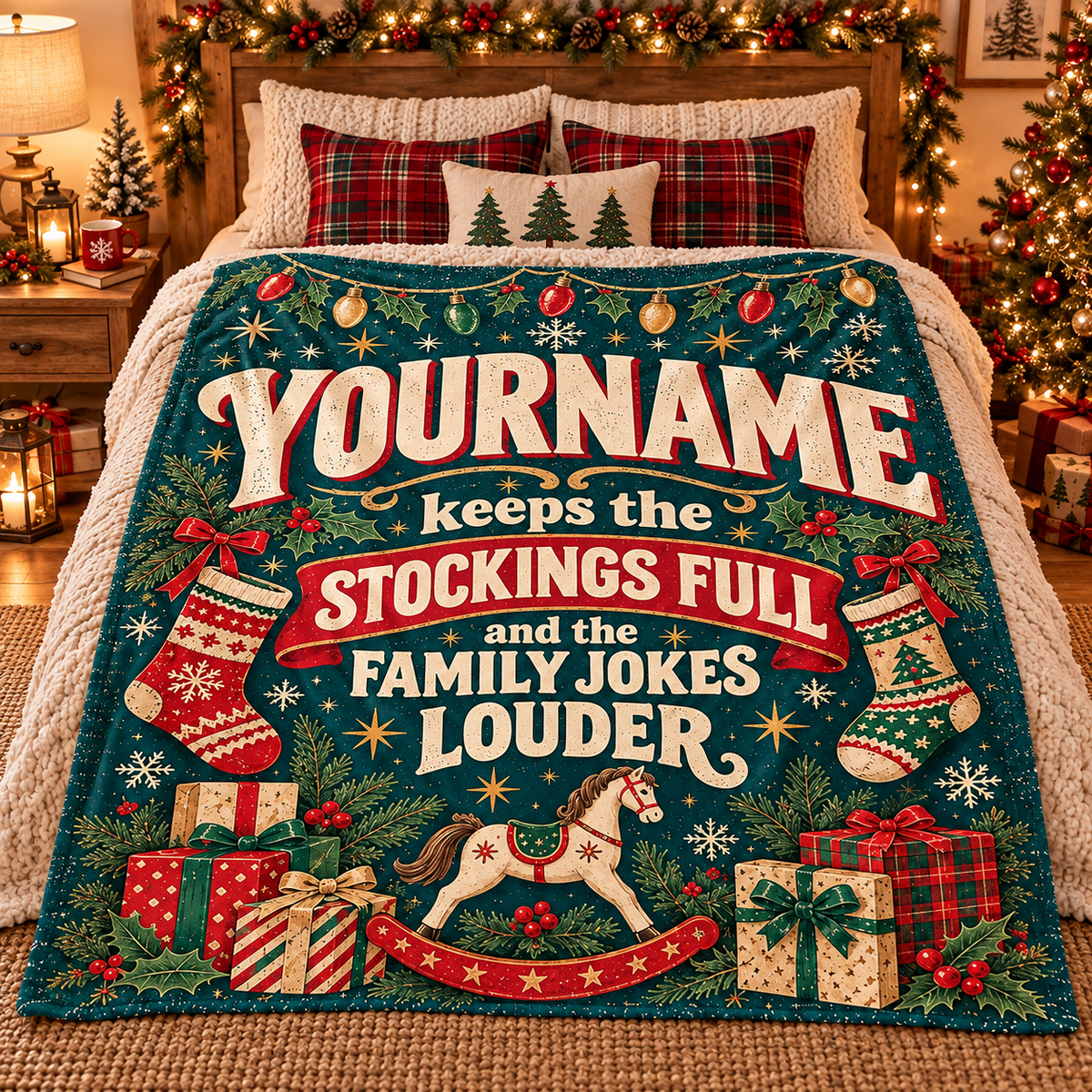 Your Name Keeps The Stockings Full And The Family Jokers Louder - Personalized Blanket