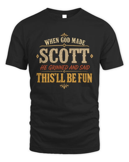 When God Made Your Name Funny Western T-Shirt SCOTT M1-81 / Unisex Standard T-Shirt / black