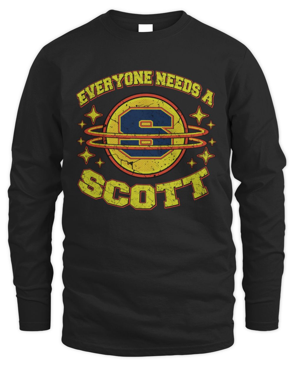 Everyone Needs a Your Name Shirt SCOTT M1-76 / Men's Long Sleeved T-Shirt / black