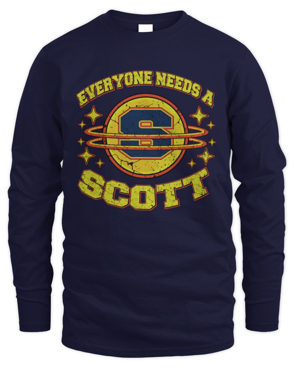 Everyone Needs a Your Name Shirt SCOTT M1-76 / Men's Long Sleeved T-Shirt / navy