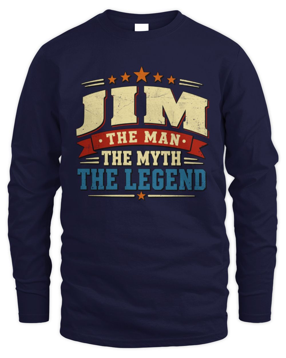 The Man The Myth The Legend Ribbon Vintage T-Shirt JIM M1-56 / Men's Long Sleeved T-Shirt / navy