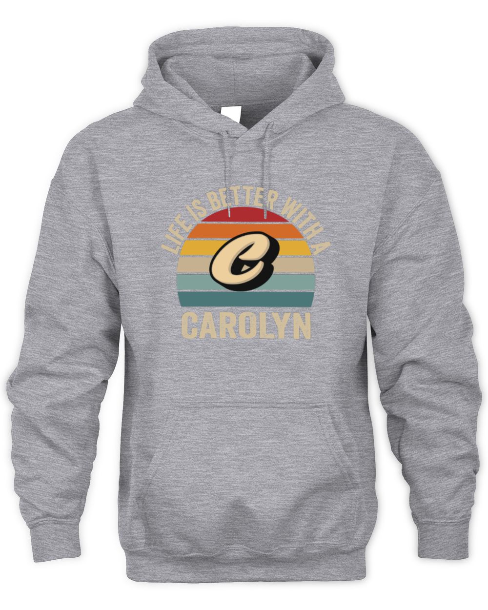 Life Is Better with Name Vintage Sun Shirt CAROLYN M1-50 / Unisex Hoodie / sport grey
