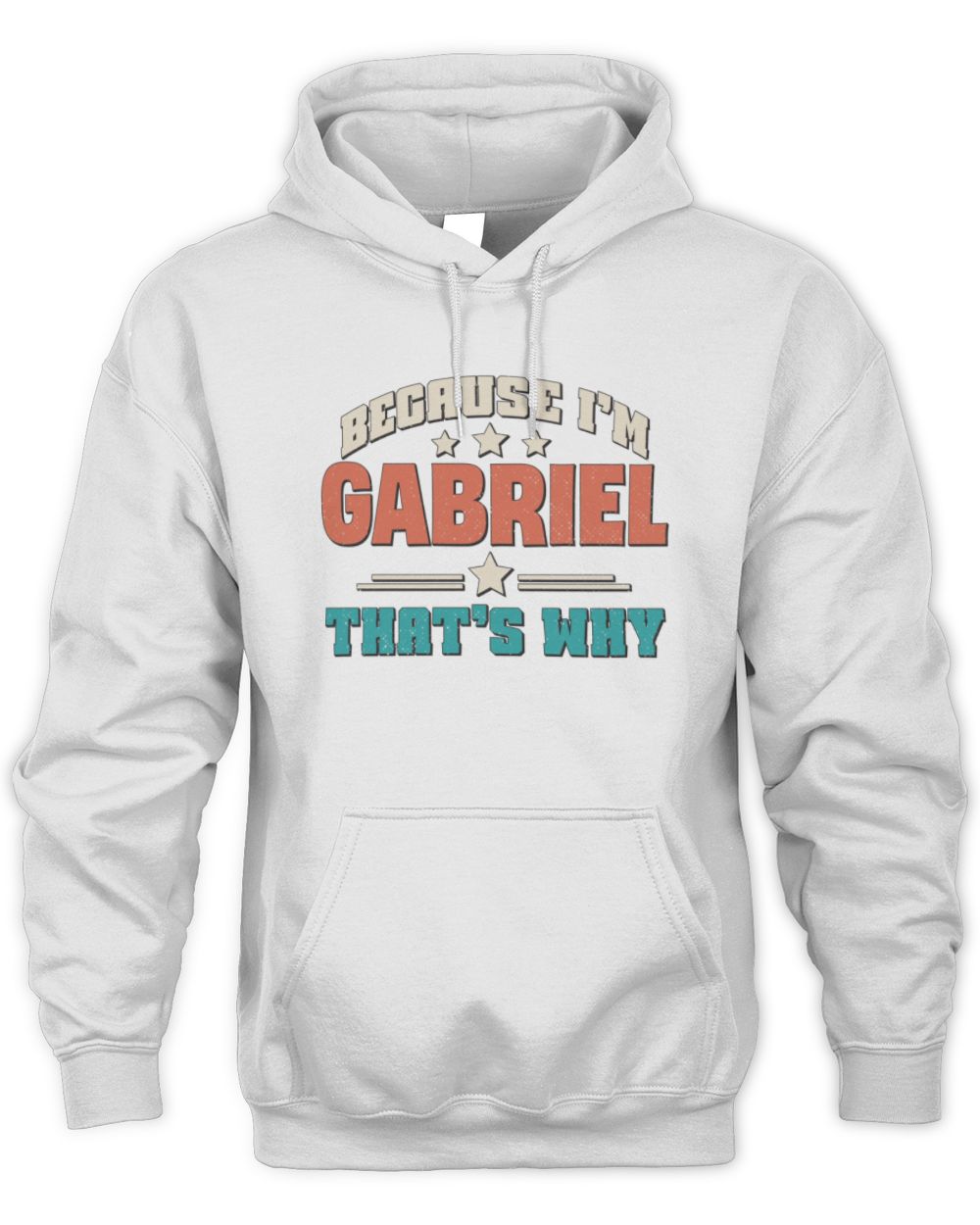 Because I'm Name That's Why Personalized Retro Shirt GABRIEL-49 / Unisex Hoodie / white