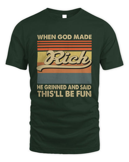 When God Made Your Name He Grinned Vintage T-Shirt RICH M1-55 / Unisex Standard T-Shirt / forest green