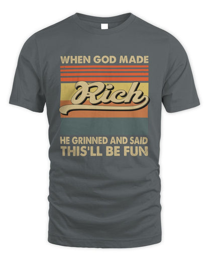 When God Made Your Name He Grinned Vintage T-Shirt RICH M1-55 / Unisex Standard T-Shirt / charcoal