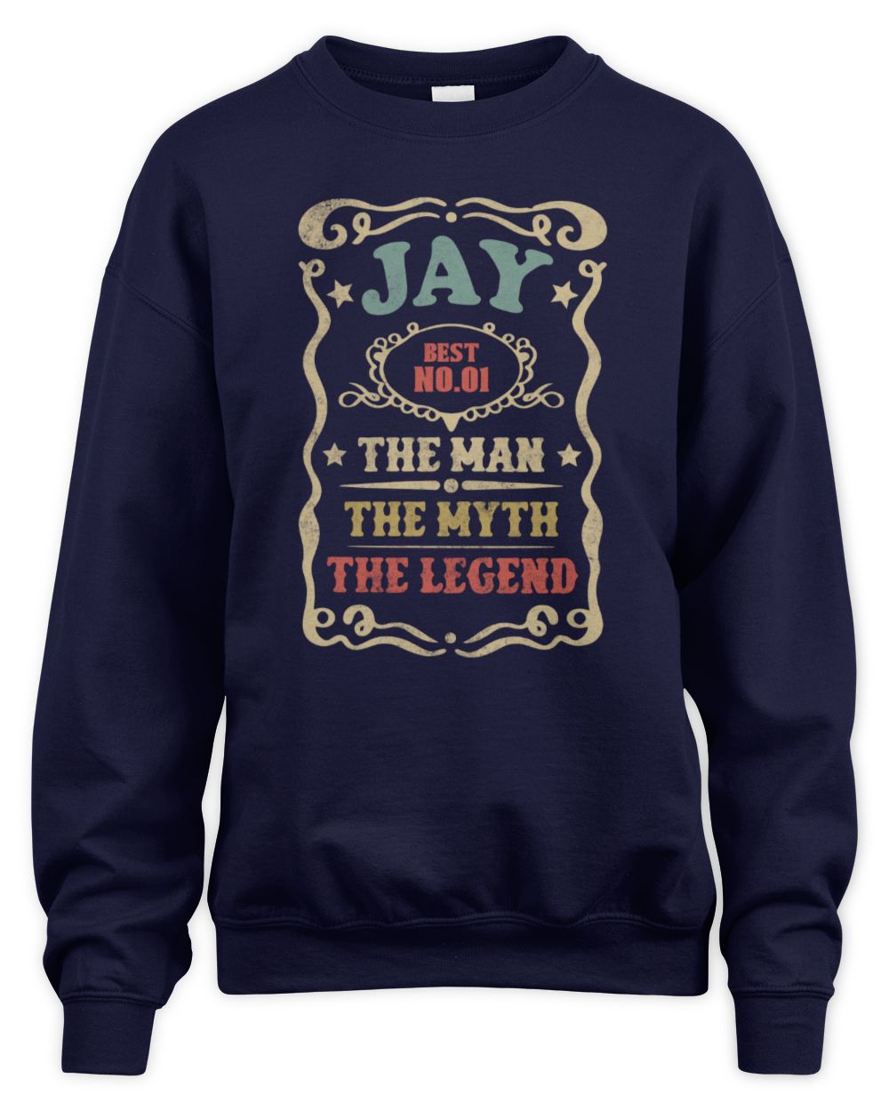 The Man The Myth The Legend Vintage Gold Wine Shirt JAY M1-52 / Unisex Sweatshirt / navy
