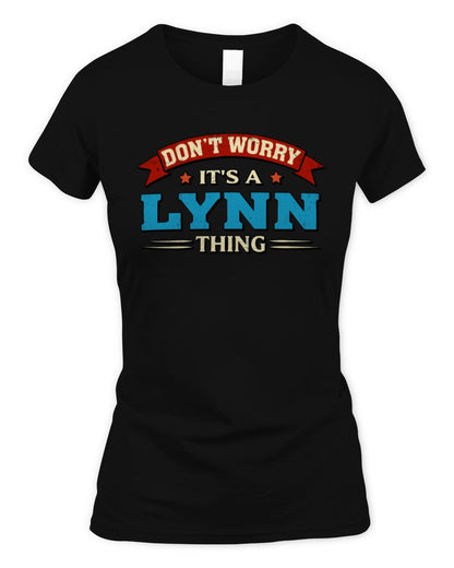 Don't Worry It's a Your Name Thing Funny Retro T-Shirt LYNN M1-57 / Women's Standard T-Shirt / black