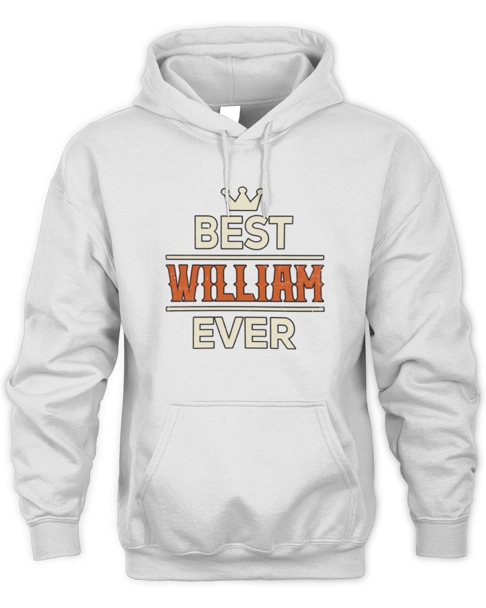 Best Your Name With Crown Shirt WILLIAM M1-59 / Unisex Hoodie / white
