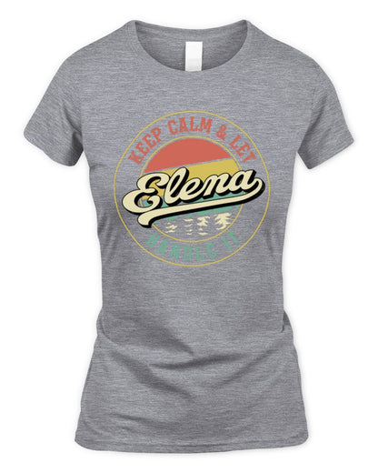 Keep Calm Let Your Name Handle It Retro T-Shirt ELENA M1-54 / Women's Standard T-Shirt / sport grey
