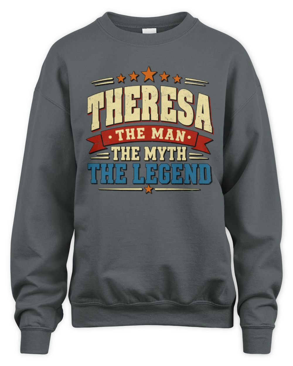 The Man The Myth The Legend Ribbon Vintage T-Shirt THERESA M1-56 / Unisex Sweatshirt / charcoal