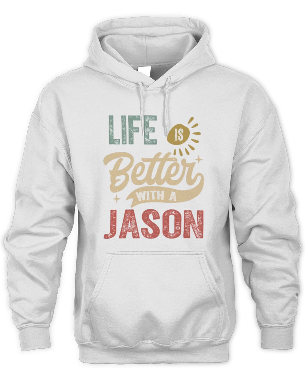 Life Is Better With a Name Personalized Retro T-Shirt JASON-48 / Unisex Hoodie / white