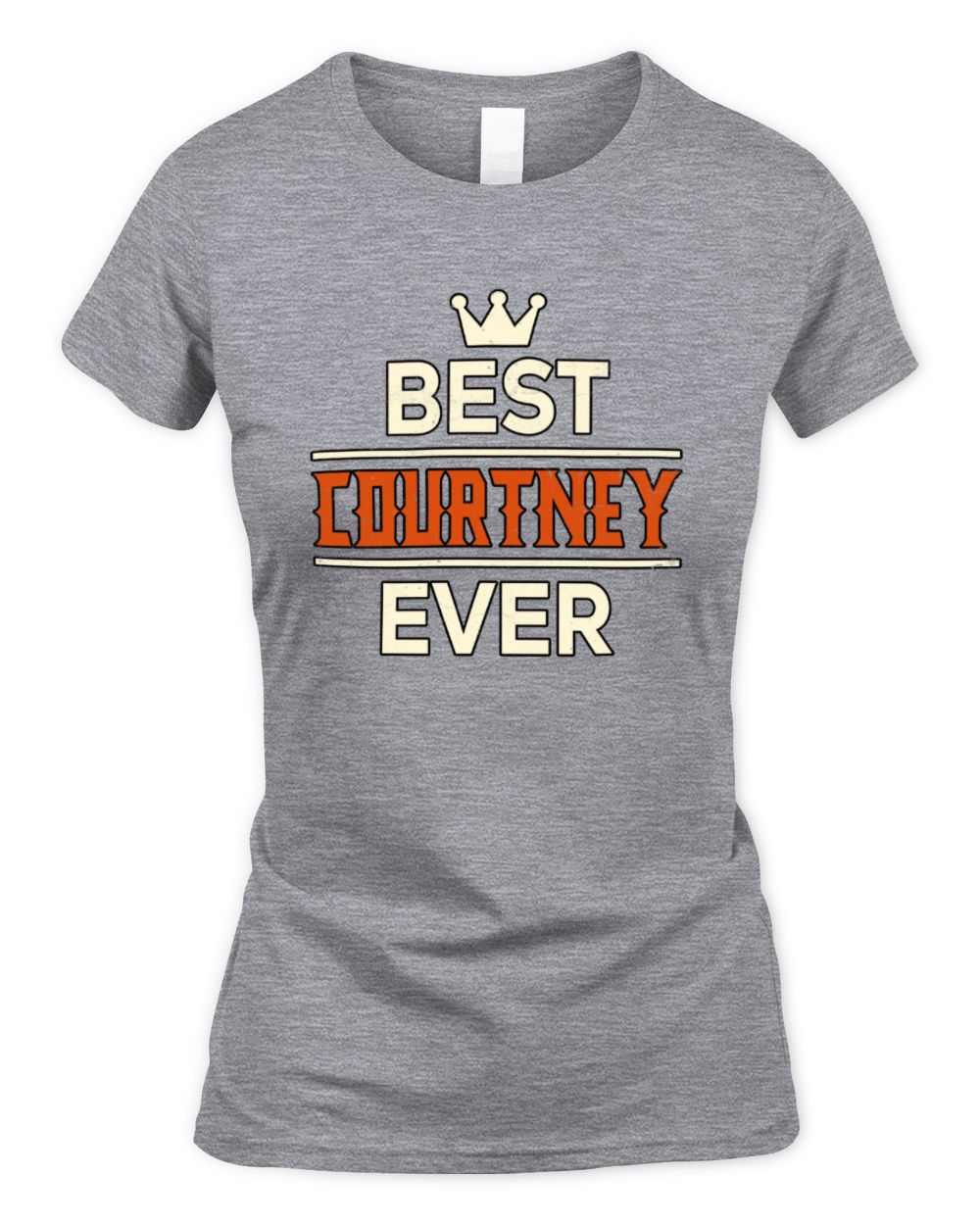 Best Your Name With Crown Shirt COURTNEY M1-59 / Women's Standard T-Shirt / sport grey