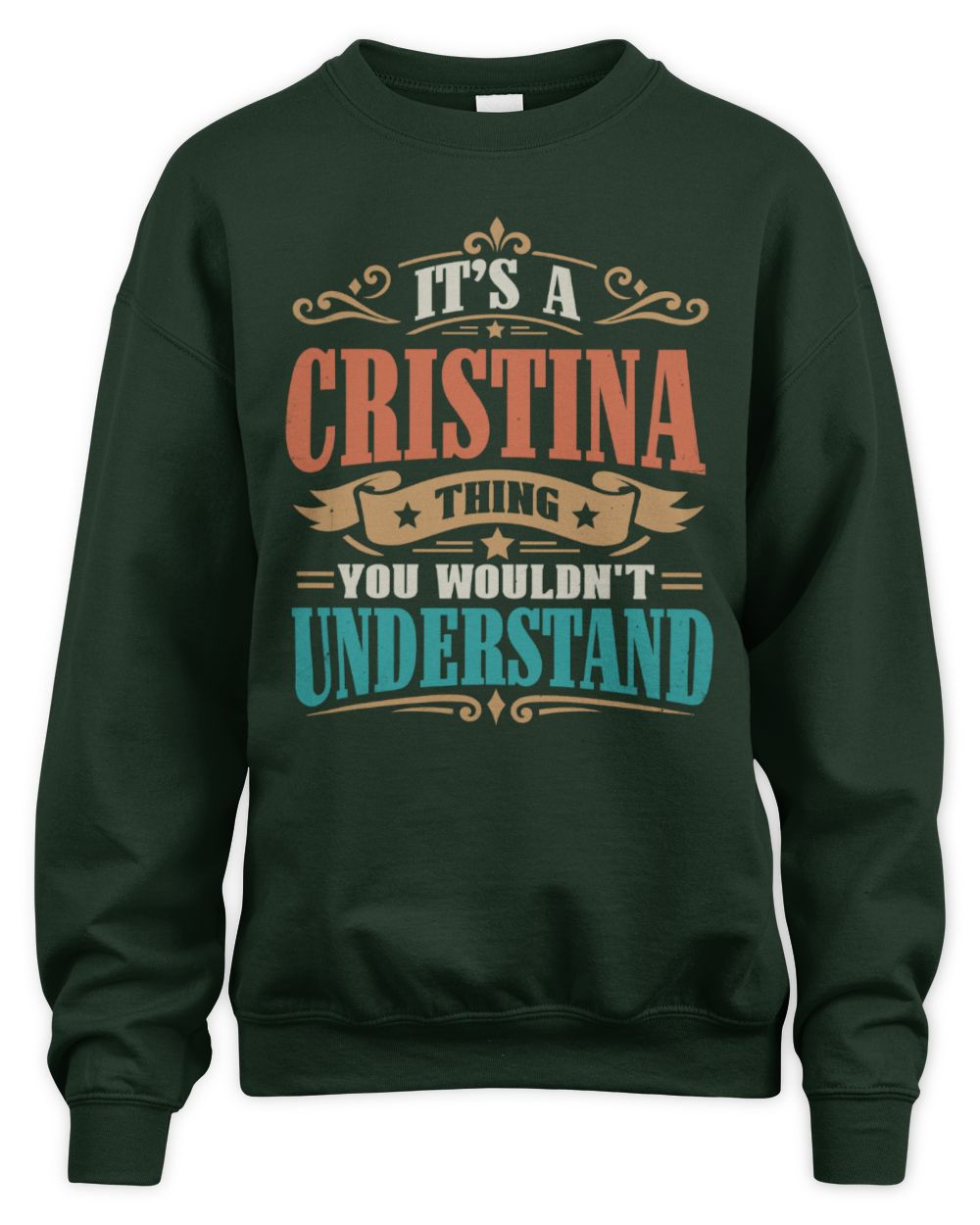It’s a Name Thing Personalized Retro T-Shirt CRISTINA M1-47 / Unisex Sweatshirt / forest green