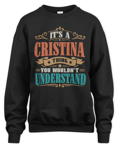 It’s a Name Thing Personalized Retro T-Shirt CRISTINA M1-47 / Unisex Sweatshirt / black