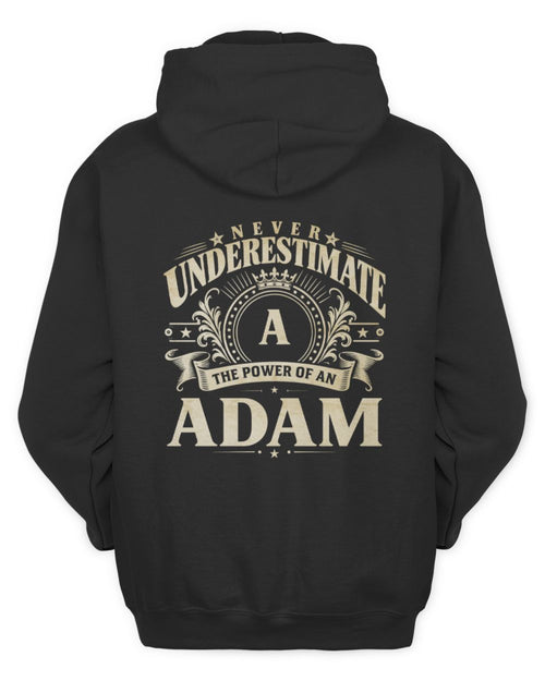 Never Underestimate Your Name Luxury Logo Shirt ADAM M1-63 / Unisex Hoodie / black