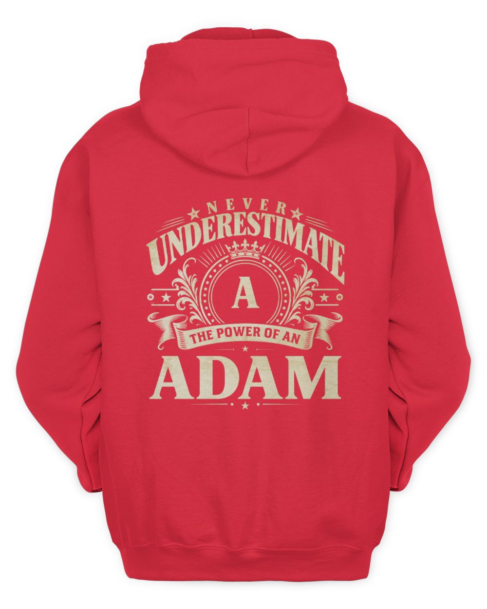 Never Underestimate Your Name Luxury Logo Shirt ADAM M1-63 / Unisex Hoodie / red