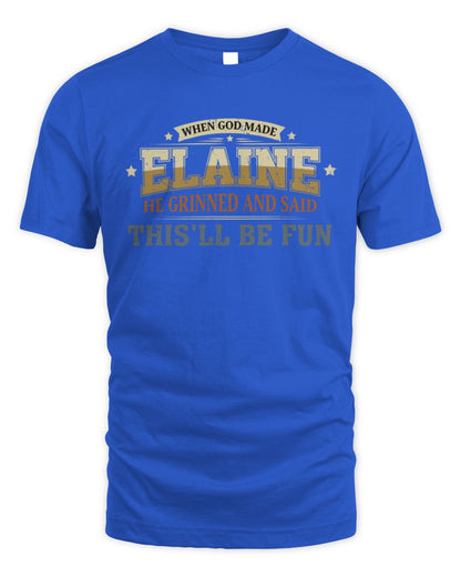 When God Made Your Name Funny Heritage T-Shirt ELAINE M1-80 / Unisex Standard T-Shirt / royal