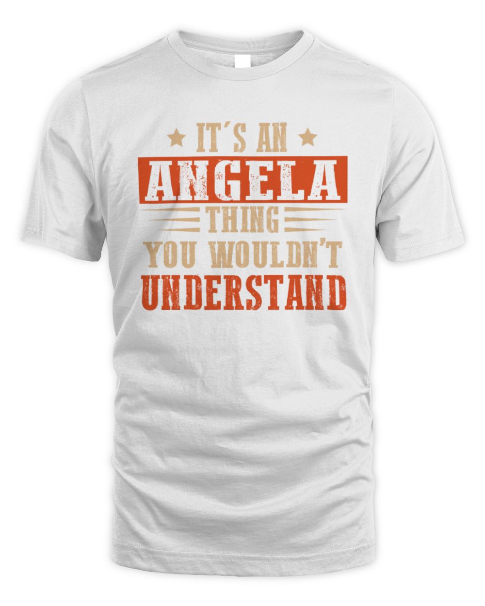 It's a Name Thing Personalized Funny Shirt ANGELA M1-51 / Unisex Standard T-Shirt / white