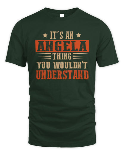 It's a Name Thing Personalized Funny Shirt ANGELA M1-51 / Unisex Standard T-Shirt / forest green