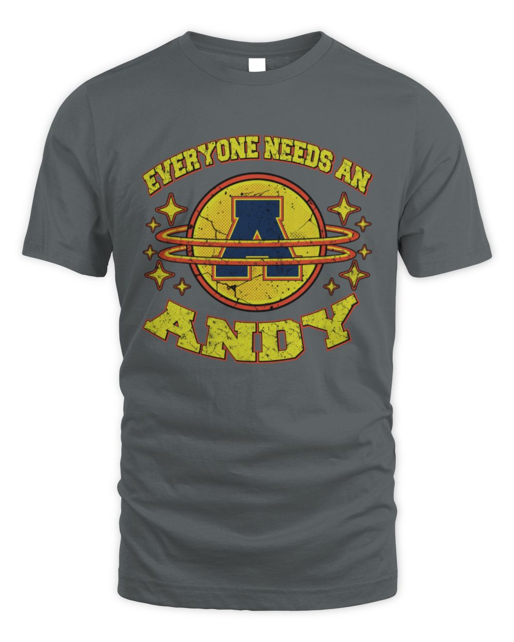 Everyone Needs a Your Name Shirt ANDY M1-76 / Unisex Standard T-Shirt / charcoal