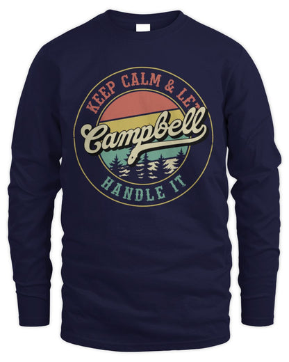 Keep Calm Let Your Name Handle It Retro T-Shirt CAMPBELL M1-54 / Men's Long Sleeved T-Shirt / navy