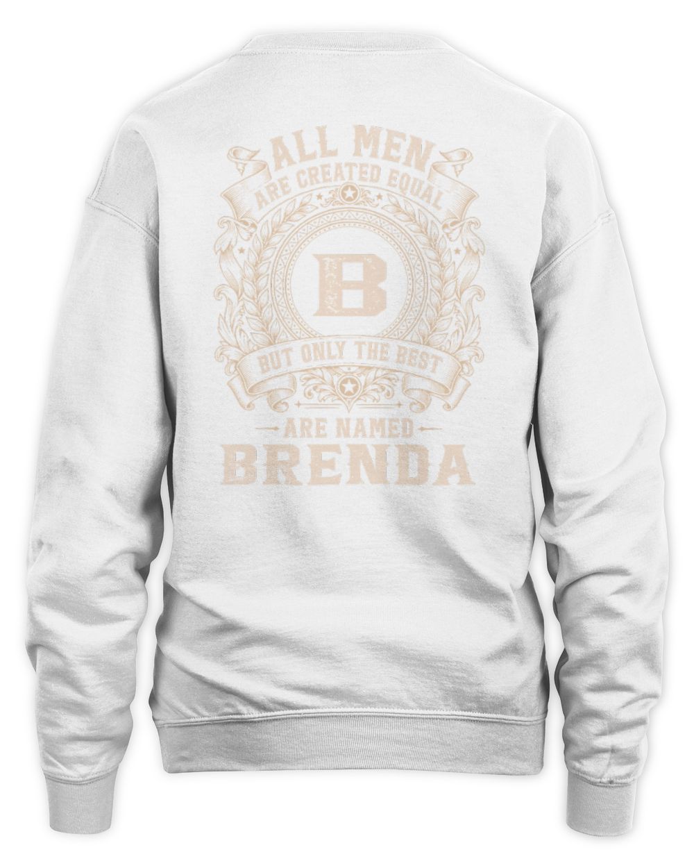 All Men Are Created Equal Cool Logo Shirt BRENDA M1-60 / Unisex Sweatshirt / white
