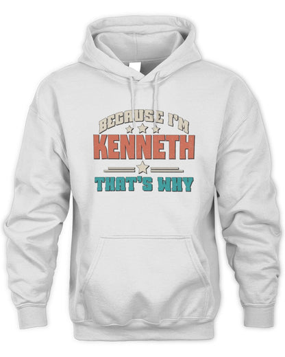 Because I'm Name That's Why Personalized Retro Shirt KENNETH-49 / Unisex Hoodie / white
