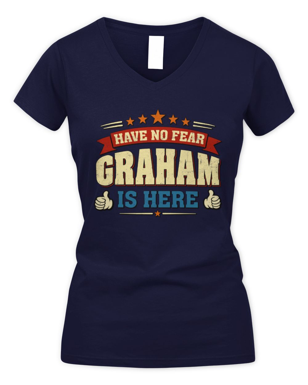 Have No Fear Your Name Is Here Cool Graphic T-Shirt GRAHAM M1-71 / Women's V-Neck T-Shirt / navy