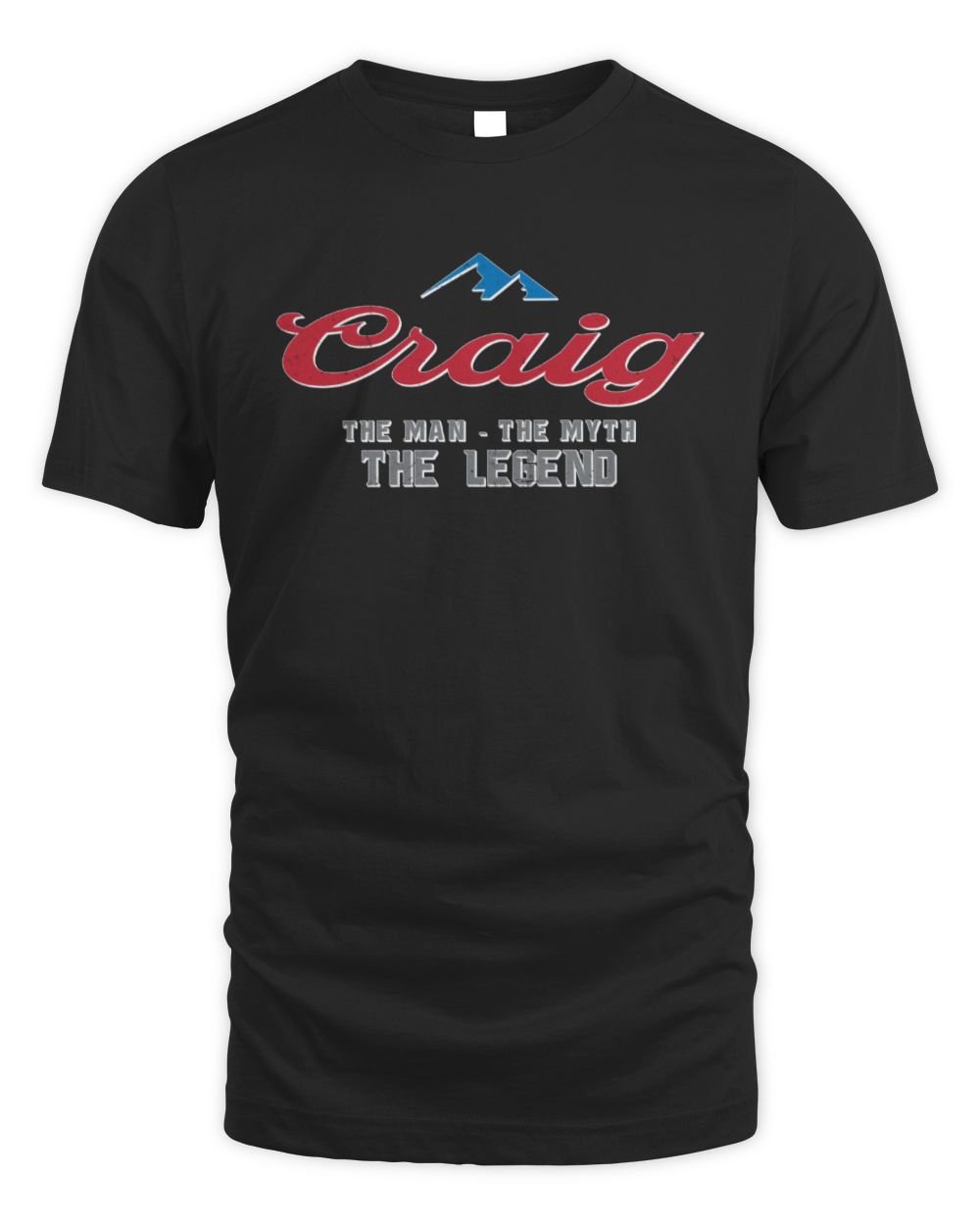 The Man The Myth The Legend Coors Light Beer T-Shirt CRAIG M1-S84 / Unisex Standard T-Shirt / black